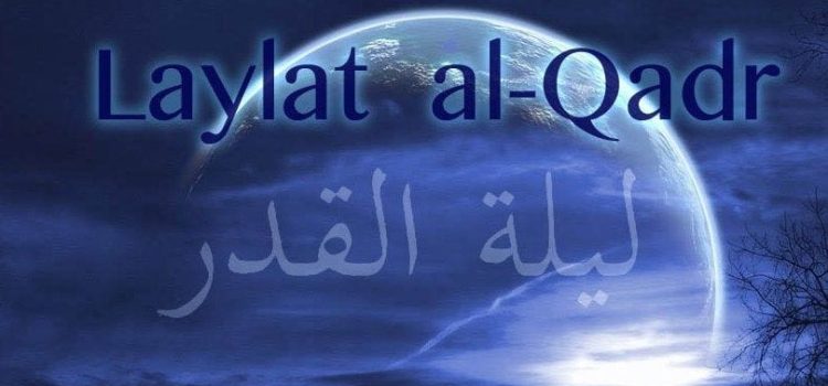 Lailat-ul-Qadr – Nacht der Bestimmung